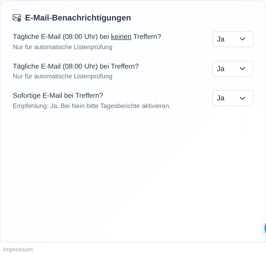 Karte „E-Mail-Benachrichtigungen" mit drei Ja/Nein-Optionen für die tägliche Negativ-Mail, die tägliche Treffer-Mail und die Sofort-Mail bei Treffern.