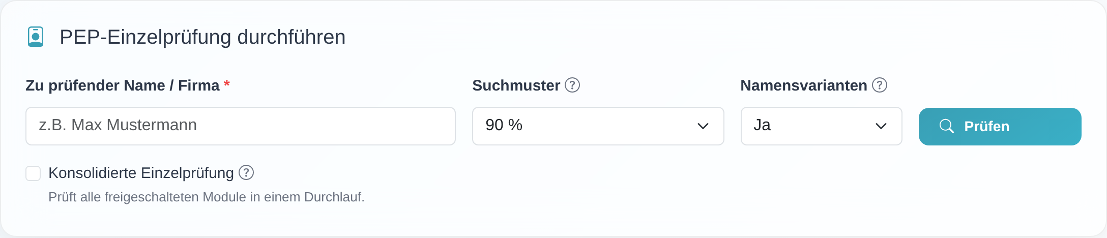 Suchformular der PEP-Einzelprüfung mit dem Feld „Zu prüfender Name / Firma", der Auswahl „Suchmuster", der Auswahl „Namensvarianten" und dem Button „Prüfen".