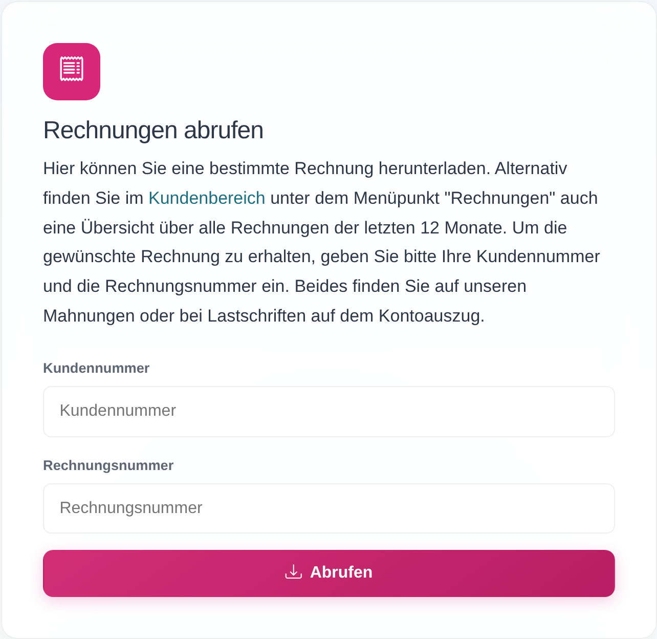 Öffentliche Seite „Rechnungen abrufen" mit den Feldern Kundennummer und Rechnungsnummer und der Schaltfläche „Abrufen".