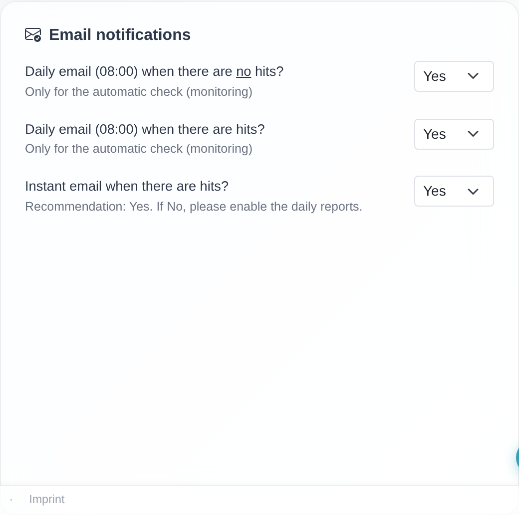 “Email notifications” card with three Yes/No options for the daily no-hit email, the daily hit email and the immediate email on hits.