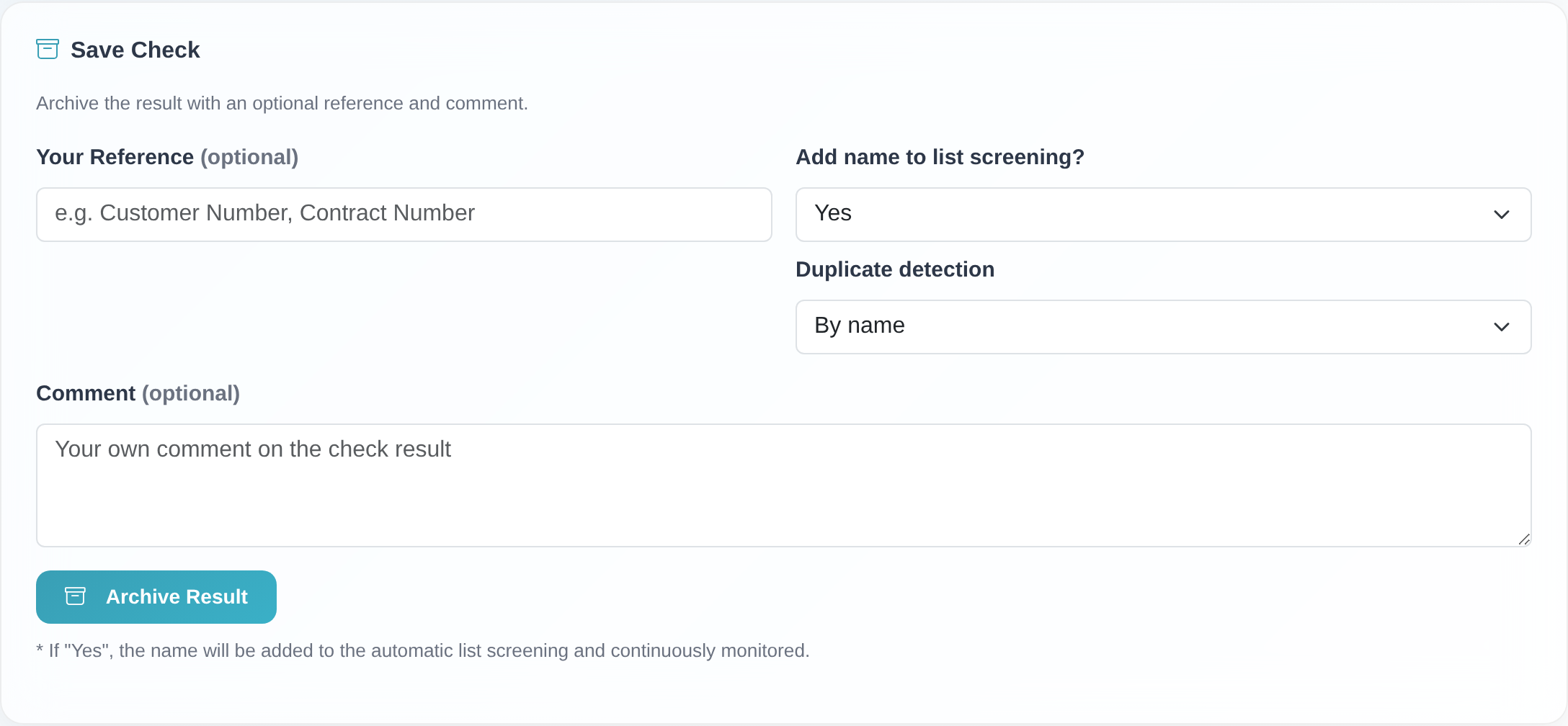 Save block of an individual check with the “Your Reference” and “Comment” fields, the “Add name to list screening?” option, the “Duplicate detection” and the “Archive Result” button.